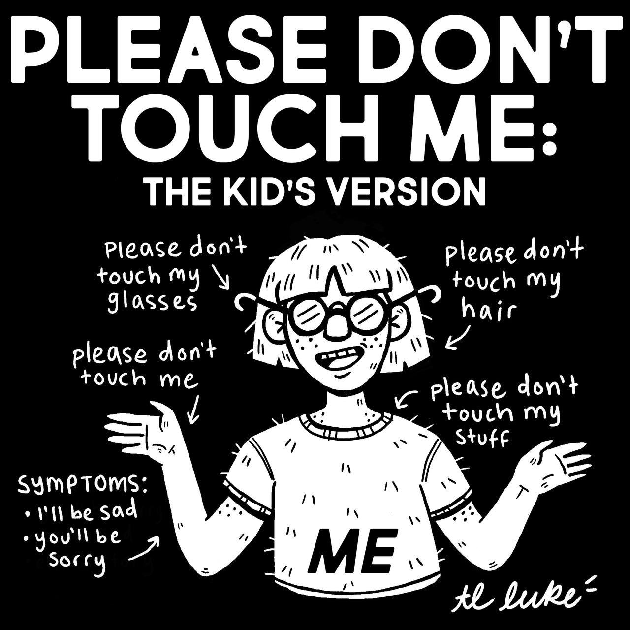 Please Don't Touch Me Print & Postcard