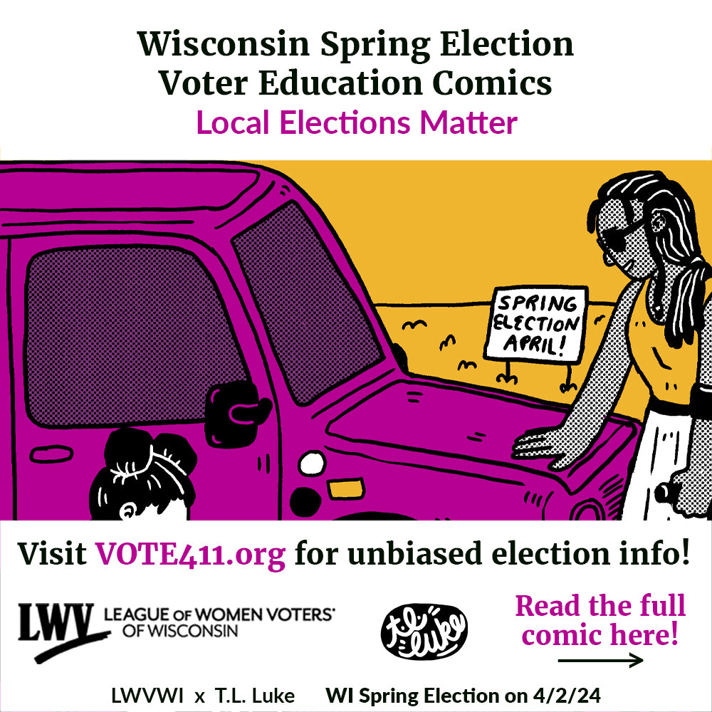 LWVWI x T.L. Luke: Local Elections Matter - T.L. Luke Art