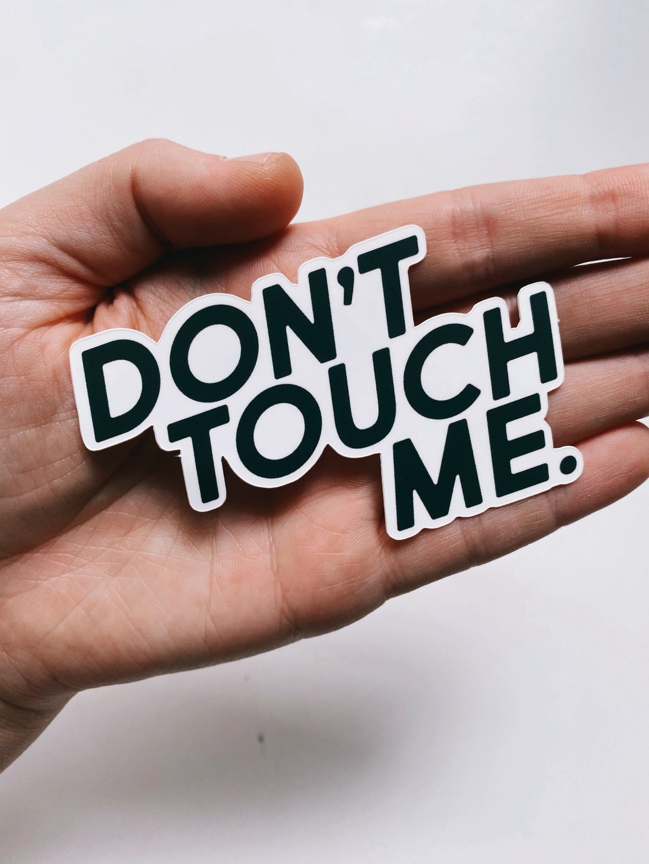 Don't Touch Me Sticker